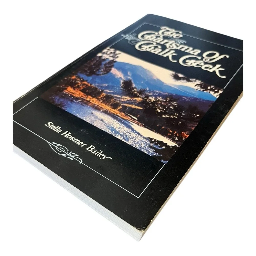 The Charisma Of Chalk Creek Signed Stella Hosmer Bailey Colorado History PB Book - Picture 3 of 7